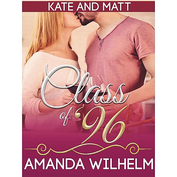 Class of '96, Amanda Wilhelm