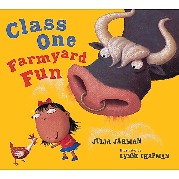 Class One Farmyard Fun / Class One, Two & Three Bd.1, Julia Jarman