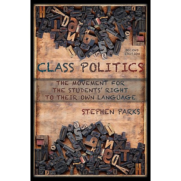 Class Politics, Stephen Parks