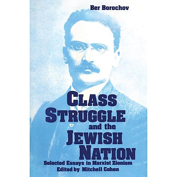 Class Struggle and the Jewish Nation, Ber Borochov