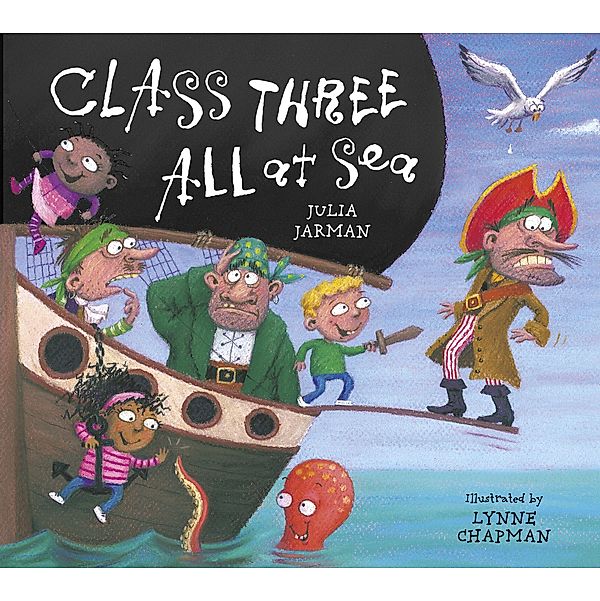 Class Three All At Sea / Class One, Two & Three Bd.3, Julia Jarman