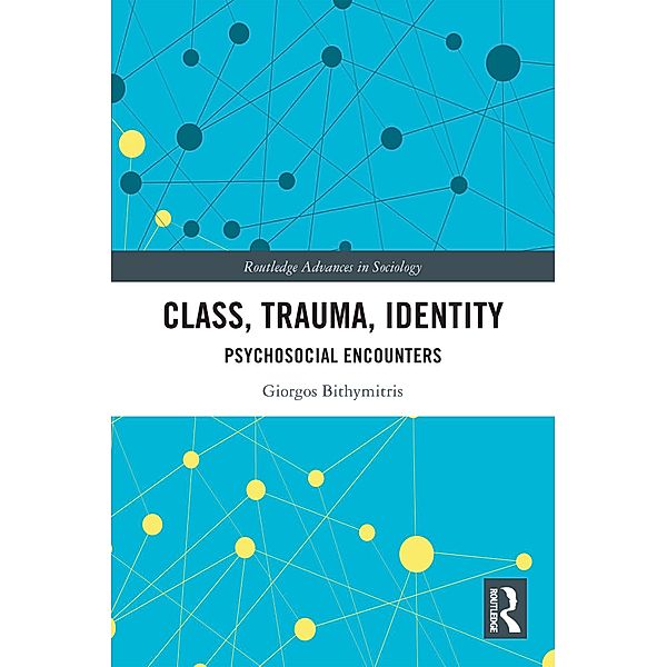 Class, Trauma, Identity, Giorgos Bithymitris