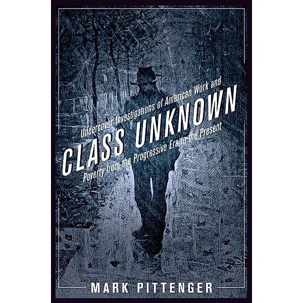 Class Unknown, Mark Pittenger