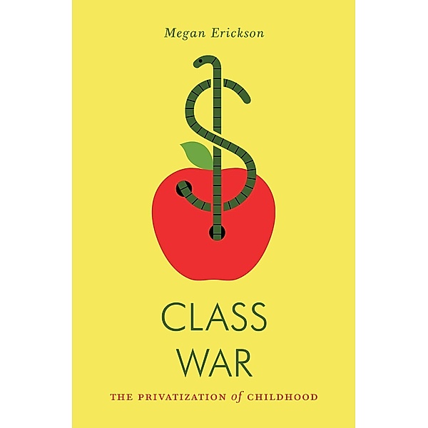 Class War / Jacobin, Megan Erickson
