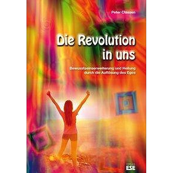 Classen, P: Revolution in uns, http://peter-classen-fantasiereisen. de