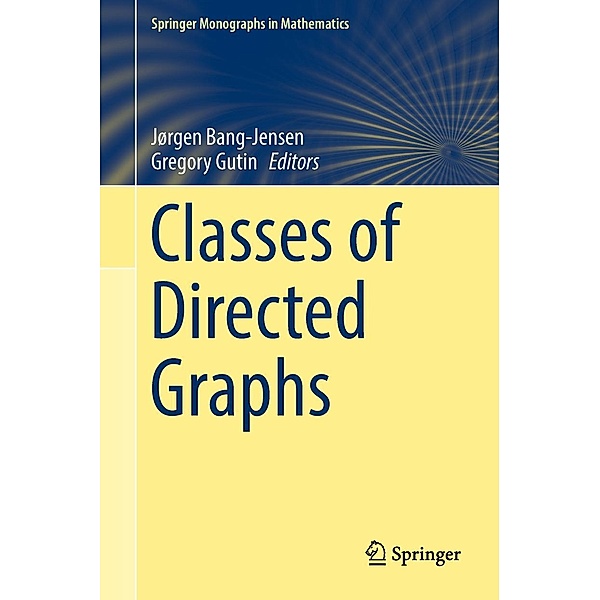 Classes of Directed Graphs / Springer Monographs in Mathematics