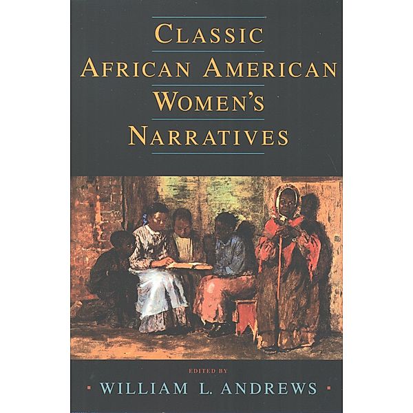 Classic African American Women's Narratives