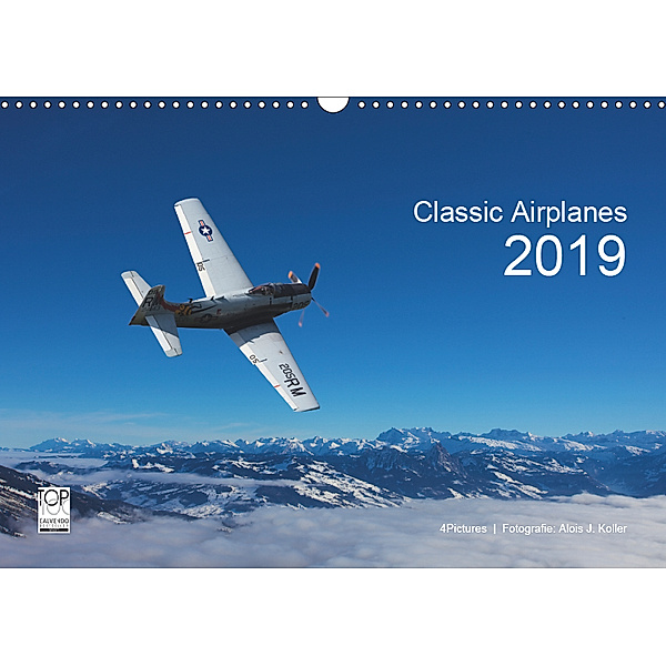 Classic Airplanes 2019CH-Version (Wandkalender 2019 DIN A3 quer), Alois J. Koller