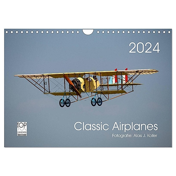 Classic Airplanes (Wandkalender 2024 DIN A4 quer), CALVENDO Monatskalender, Alois J. Koller