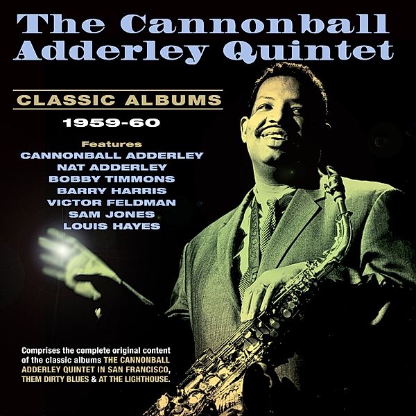 Classic Albums 1959-60, Cannonball Quintet Adderley