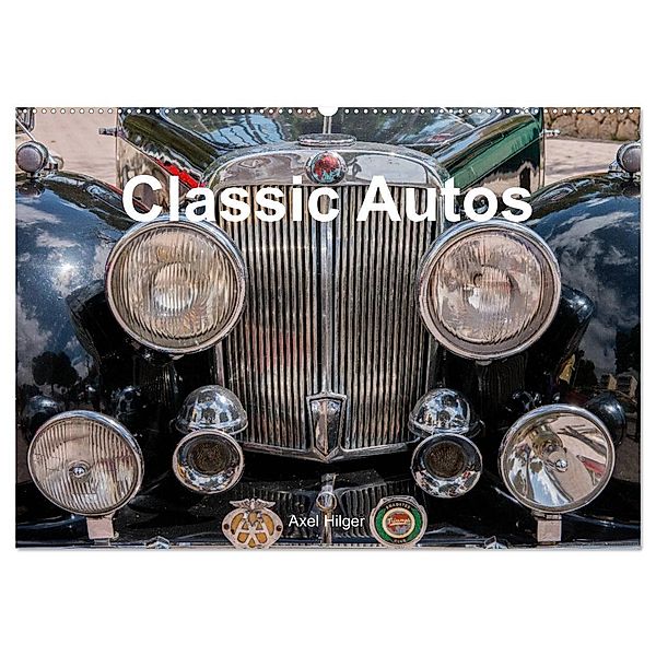 Classic Autos (Wandkalender 2025 DIN A2 quer), CALVENDO Monatskalender, Calvendo, Axel Hilger