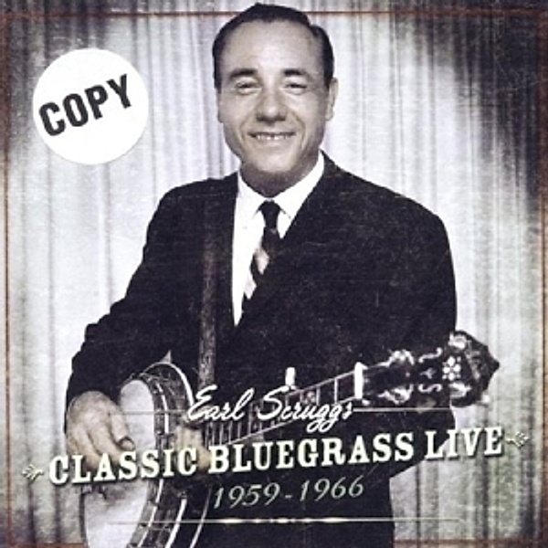 Classic Bluegrass Live 1959-66, Earl Scruggs