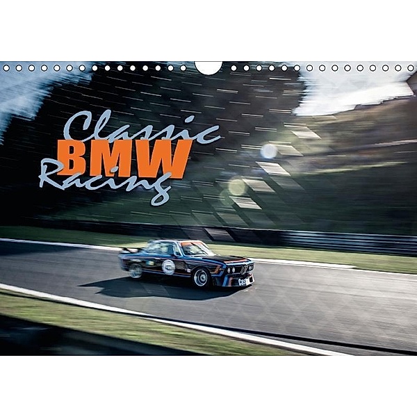 Classic BMW Racing (Wandkalender 2017 DIN A4 quer), Johann Hinrichs