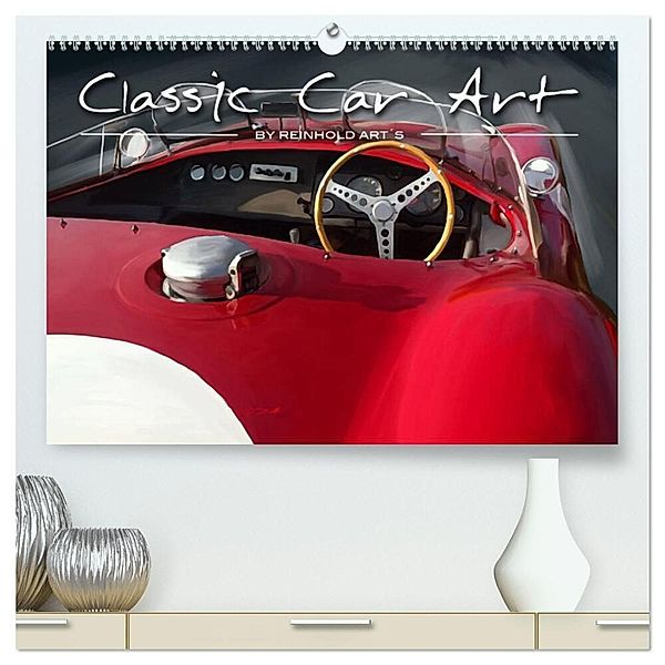 Classic Car Art by Reinhold Art´s (hochwertiger Premium Wandkalender 2024 DIN A2 quer), Kunstdruck in Hochglanz, Reinhold Autodisegno