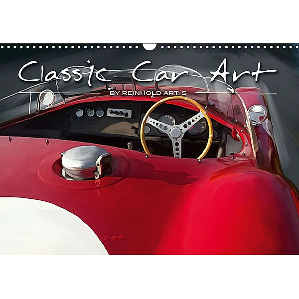 Classic Car Art by Reinhold Art's (Wandkalender 2020 DIN A3 quer), Reinhold Autodisegno
