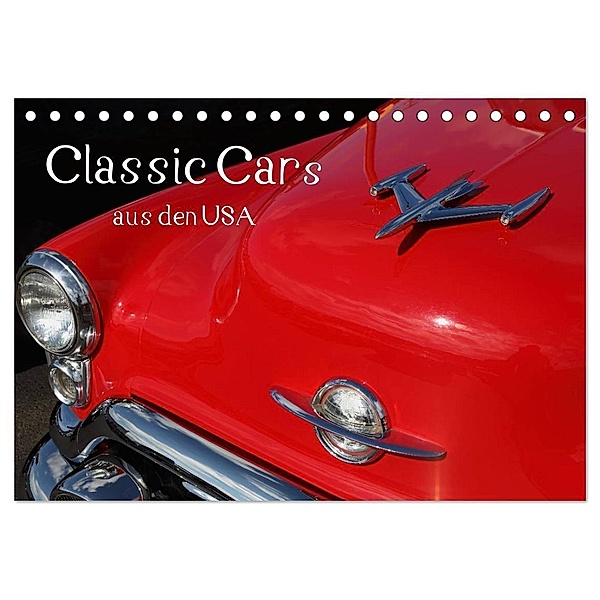 Classic Cars aus den USA (Tischkalender 2024 DIN A5 quer), CALVENDO Monatskalender, Calvendo