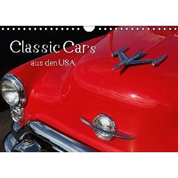 Classic Cars aus den USA (Wandkalender 2015 DIN A4 quer)