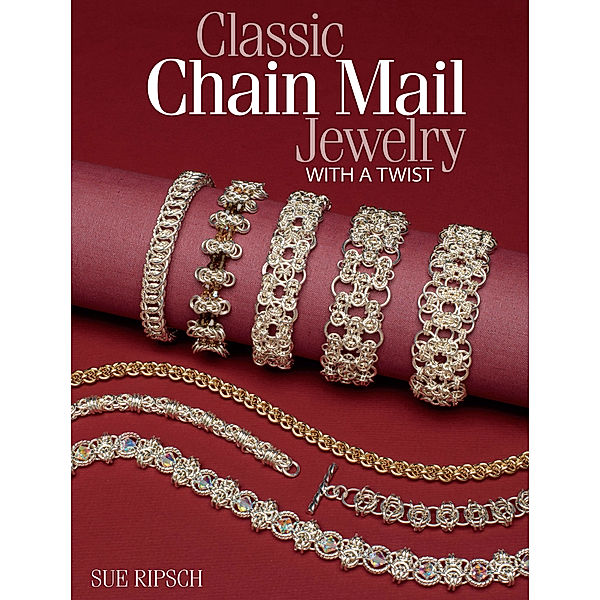 Classic Chain Mail Jewelry with a Twist, Sue Ripsch