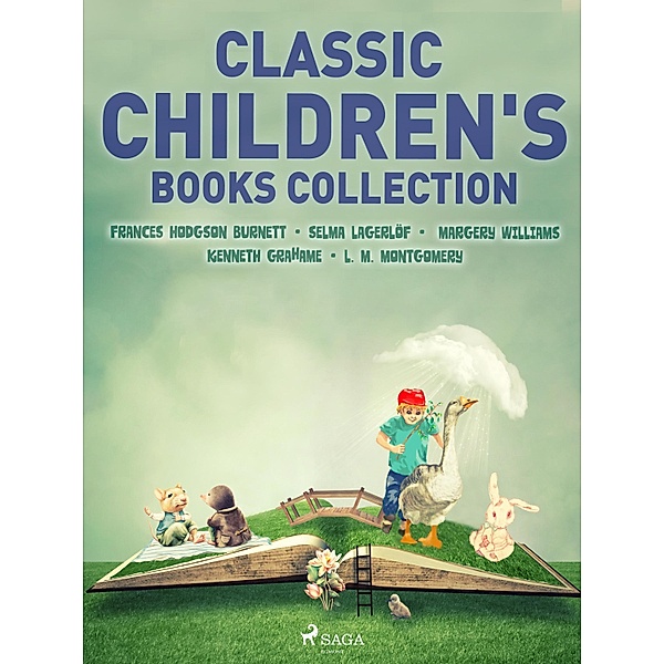 Classic Children's Books Collection / Books to Read Before You Die, Kenneth Grahame, Frances Hodgson Burnett, Selma Lagerlöf, Margery Williams