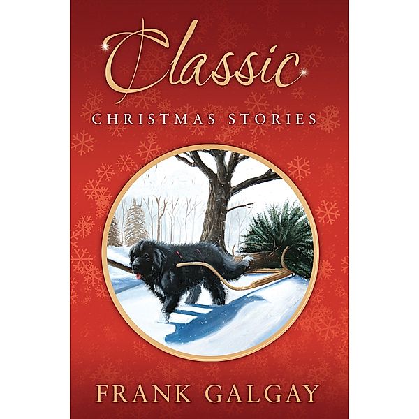 Classic Christmas Stories, Frank Galgay