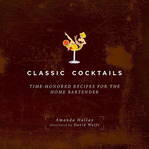 Classic Cocktails, Amanda Hallay