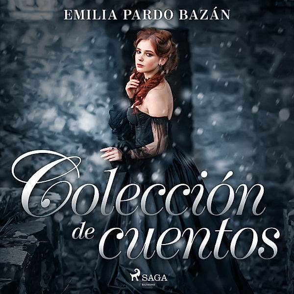 Classic - Colección de cuentos de Emilia Pardo Bazán, Emilia Pardo Bazán