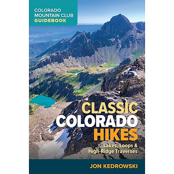 Classic Colorado Hikes, Jon Kedrowski