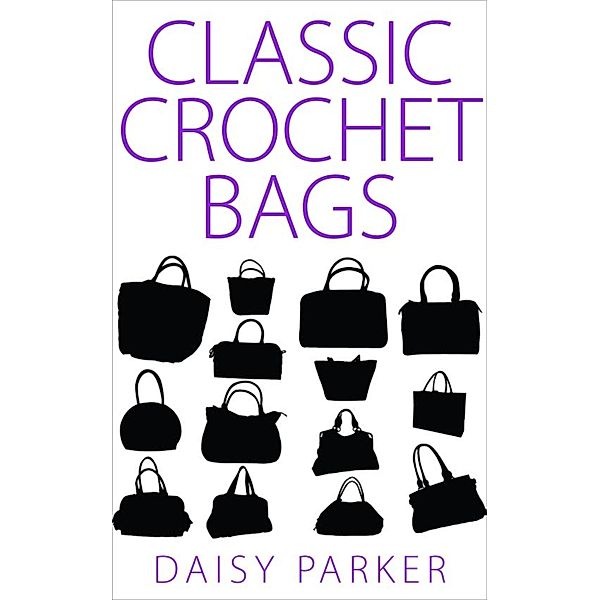 Classic Crochet Bags, Daisy Parker
