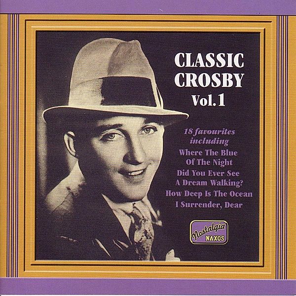 Classic Crosby Vol.1, Bing Crosby