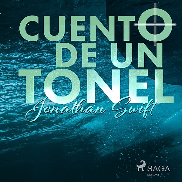 Classic - Cuento de un tonel, Jonathan Swift