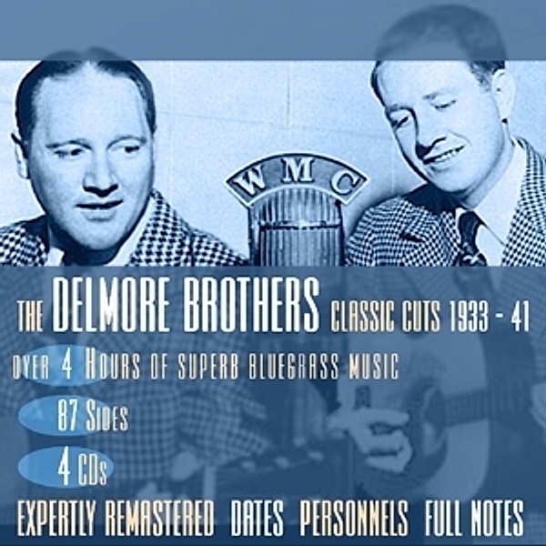 Classic Cuts 1933-1941, The Delmore Brothers