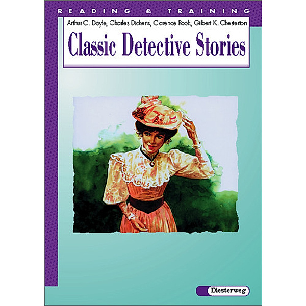 Classic Detective Stories, Gilbert Keith Chesterton, Arthur Conan Doyle, Clarence Rook, James Butler, Kenneth Brodey