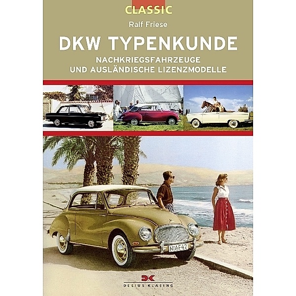 Classic / DKW Typenkunde, Ralf Friese