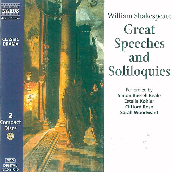 Classic Drama - Great Speeches and Soliloquies, William Shakespeare
