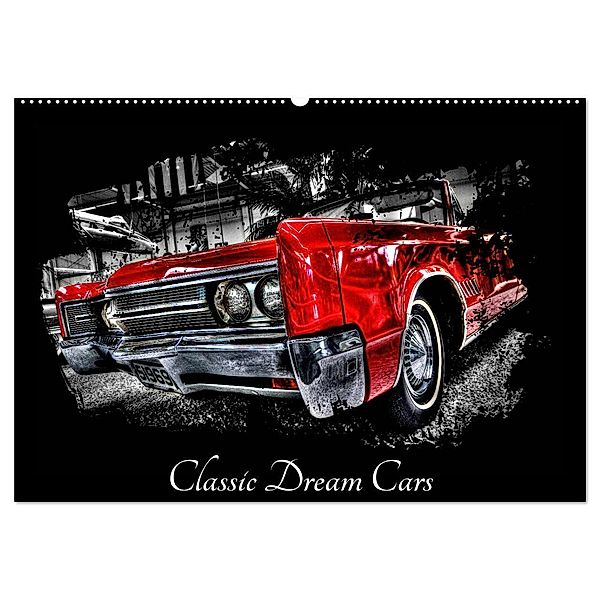 Classic Dream Cars (Wandkalender 2024 DIN A2 quer), CALVENDO Monatskalender, Peter Härlein