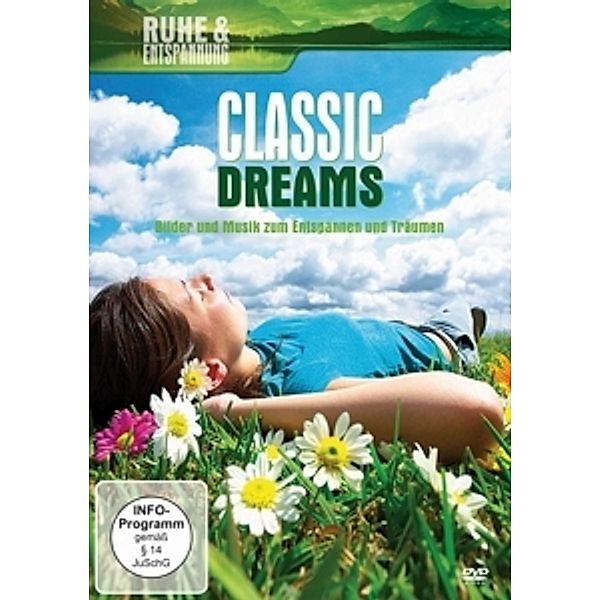 Classic Dreams, Ruhe & Entspannung