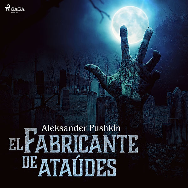 Classic - El fabricante de ataúdes, Aleksandr Pushkin