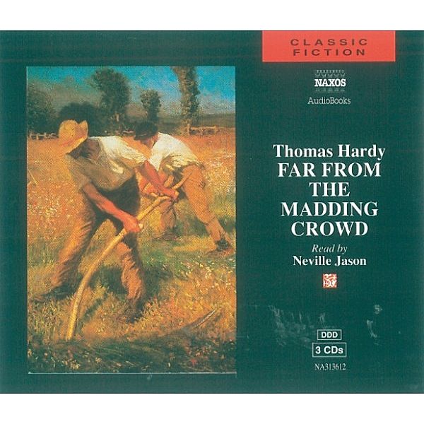 Classic Fiction - Far From the Madding Crowd, Thomas Hardy