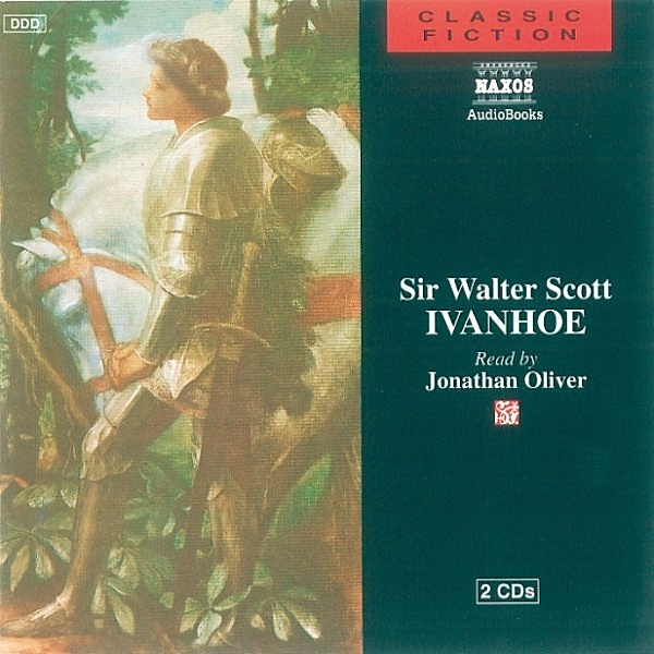 Classic Fiction - Ivanhoe, Sir Walter Scott