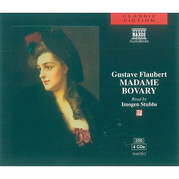 Classic Fiction - Madame Bovary, Gustave Flaubert