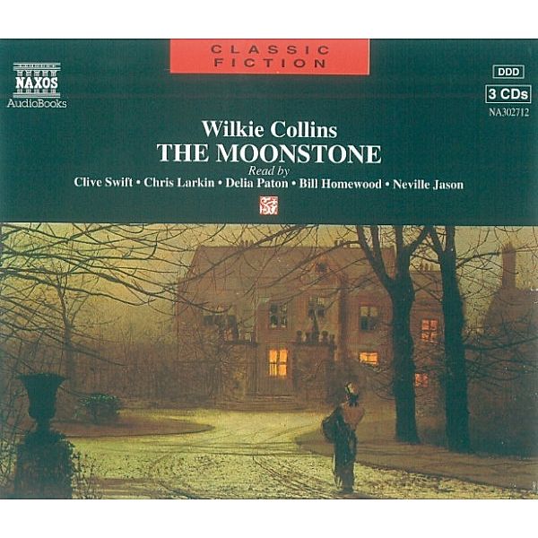 Classic Fiction - The Moonstone, Wilkie Collins