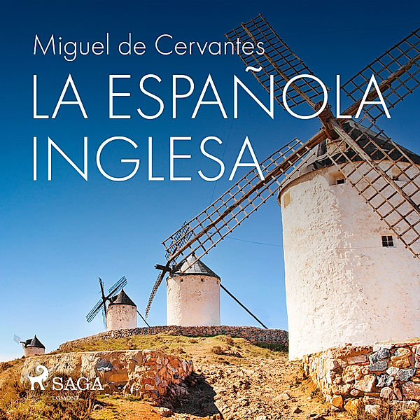 Classic - La española inglesa, Miguel de Cervantes