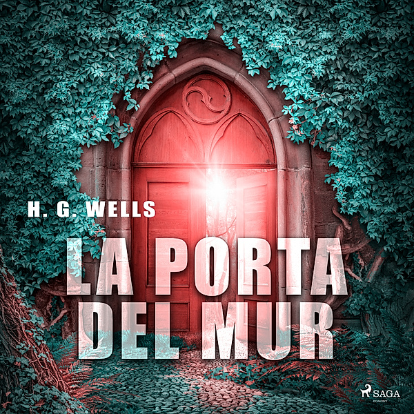 Classic - La porta del mur, H. G. Wells