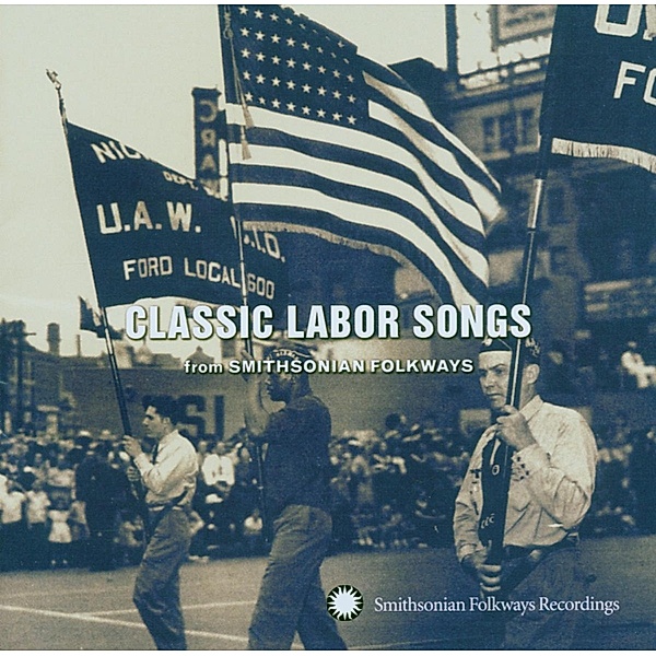 Classic Labor Songs, Diverse Interpreten