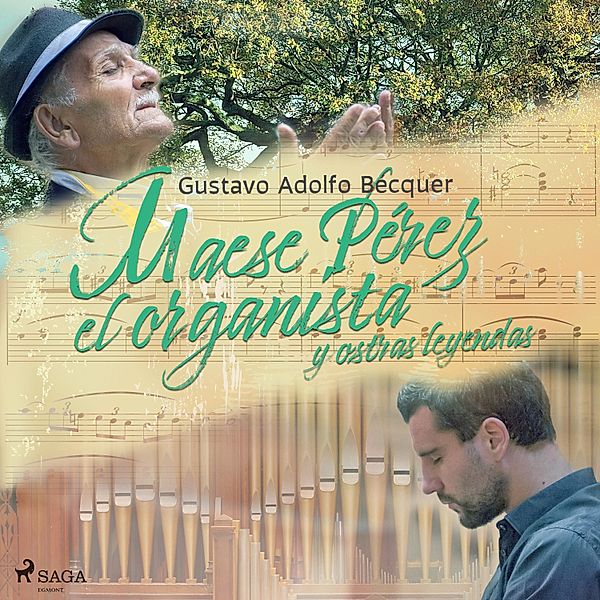 Classic - Maese Pérez el Organista y otras leyendas, Gustavo Adolfo Bécquer