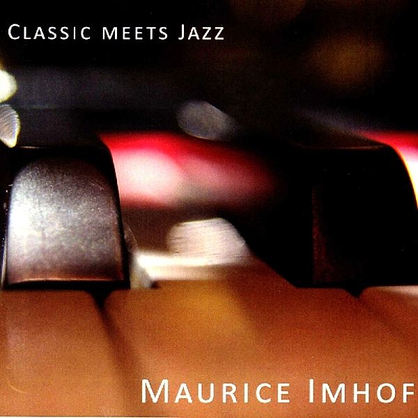 Classic Meets Jazz, Maurice Imhof