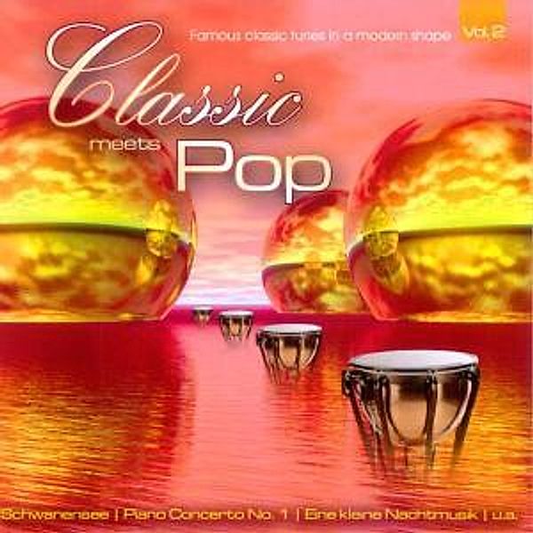 Classic Meets Pop Vol.2, Diverse Interpreten