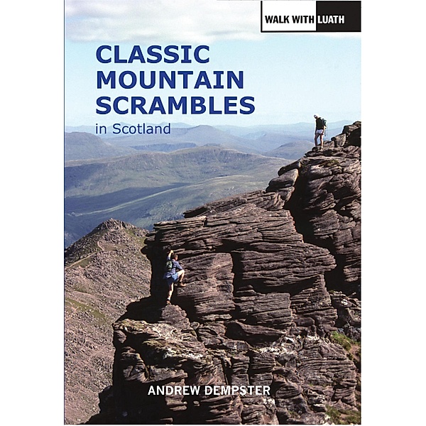 Classic Mountain Scrambles in Scotland, Andrew Dempster