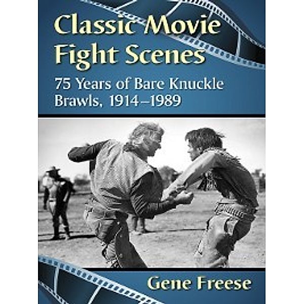 Classic Movie Fight Scenes, Gene Freese