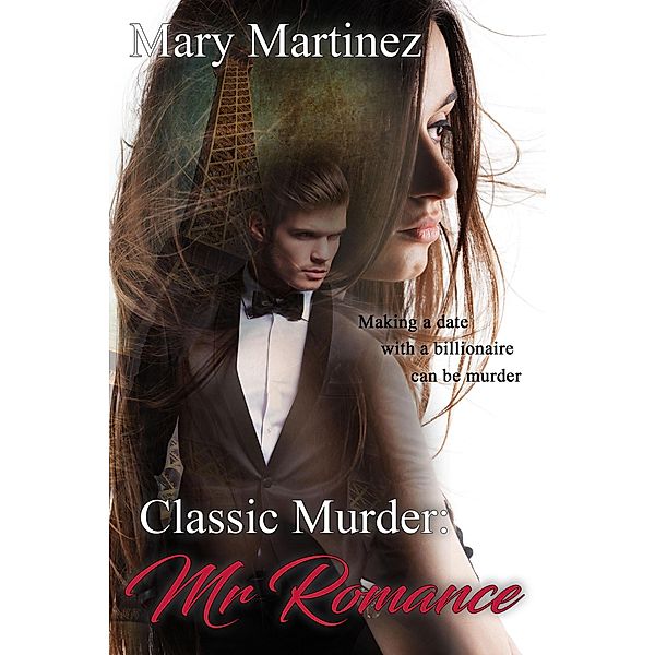 Classic Murder: Mr. Romance, Mary Martinez